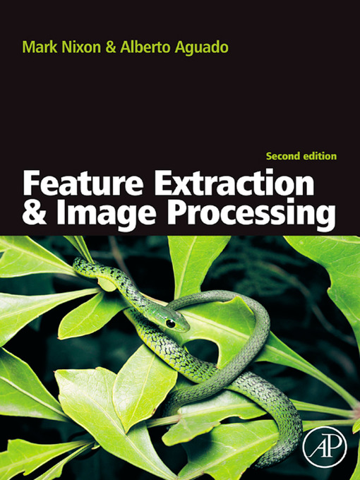 Title details for Feature Extraction & Image Processing by Mark Nixon - Wait list